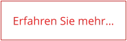 Erfahren Sie mehr…