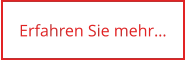 Erfahren Sie mehr…